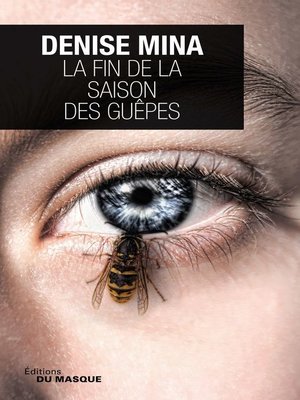 cover image of La fin de la saison des guêpes